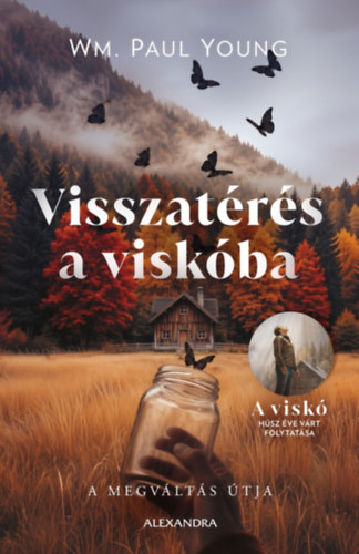 Wm. Paul Young: Visszatérés a viskóba könyv
