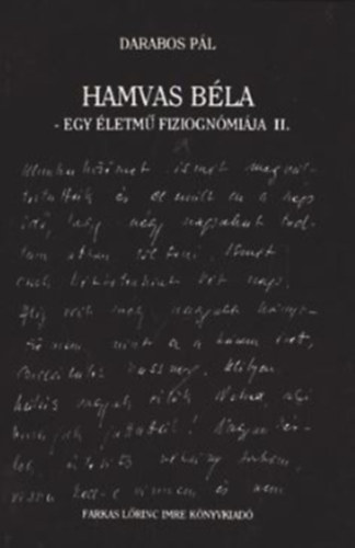 Darabos Pál: Hamvas Béla - Egy életmű fiziognómiája II. antikvár