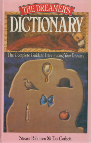 Stearn Robinson; Tom Corbett: The Dreamer's Dictionary antikvár