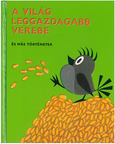 Eduard Petiska; Zdenek Miler: A világ leggazdagabb verebe antikvár