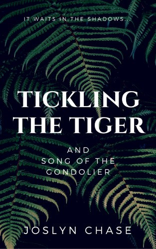 Joslyn Chase: Tickling The Tiger e-Könyv