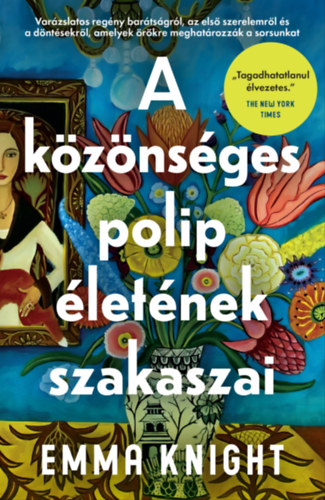 Emma Knight: A közönséges polip életének szakaszai e-Könyv
