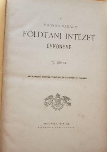 A Magyar Királyi Földtani Intézet Évkönyve VI. kötet antikvár