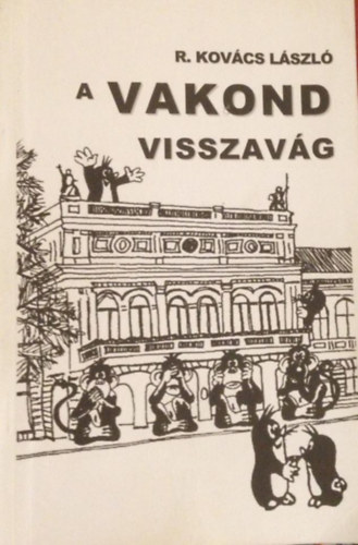 R.Kovács László: A Vakond visszavág antikvár