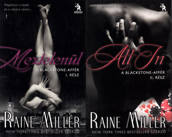 Raine Miller: A Blackstone-affér I-II. (Meztelenül + All in) antikvár