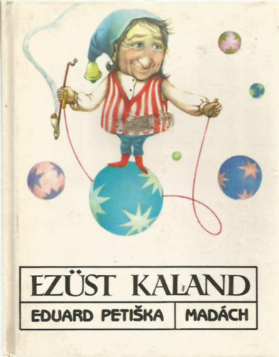 Eduard Petiska: Ezüst kaland könyv