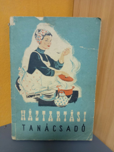 Domokos Lászlóné dr.: Háztartási tanácsadó antikvár