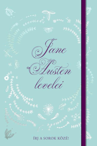 Jane Austen levelei - Írj a sorok közé! antikvár