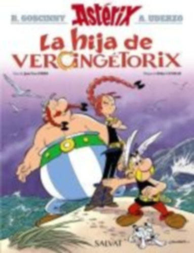 Goscinny, René - Ferri, Jean-Yves: Asterix 38. La hija de Vercingetorix idegen