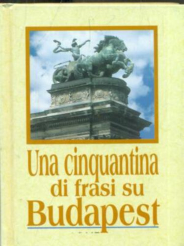 Una cinquantina di frasi su Budapest antikvár