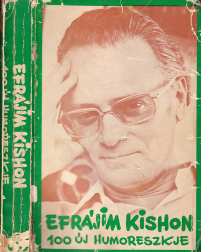 Efrjáim Kishon: Efrájim Kishon 100 új humoreszkje antikvár
