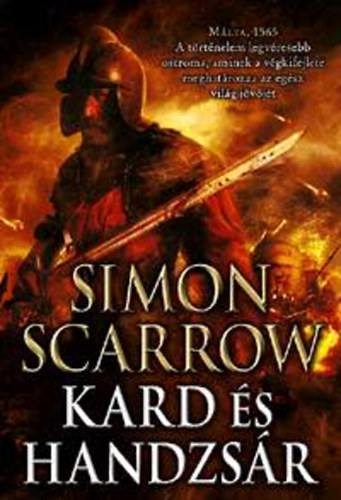 Simon Scarrow: Kard és handzsár antikvár