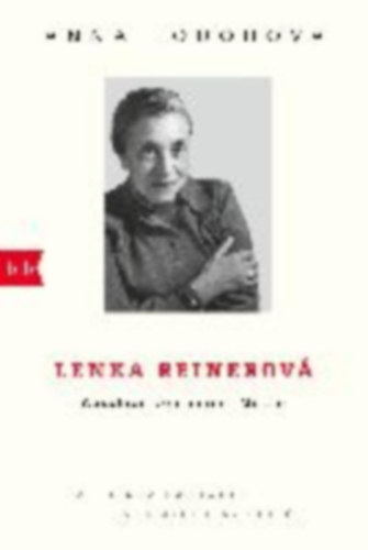 Fodorová, Anna: Lenka Reinerová - Abschied von meiner Mutter idegen