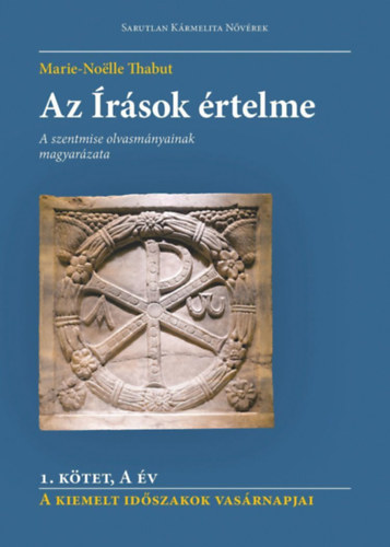 Thabut, Marie-noëlle: Az Írások értelme -1. kötet könyv