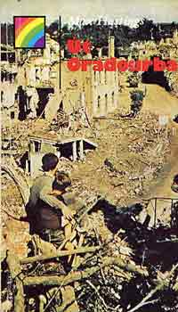 Max Hastings: Út Oradourba antikvár