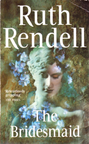 Ruth Rendell: The Bridesmaid antikvár