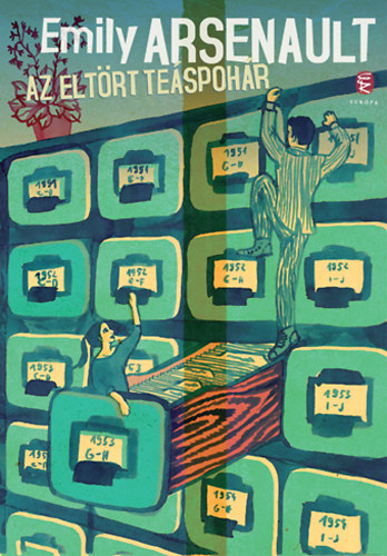 Emily Arsenault: Az eltört teáspohár antikvár