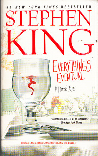 Stephen King: Everything's Eventual - 14 Dark Tales antikvár