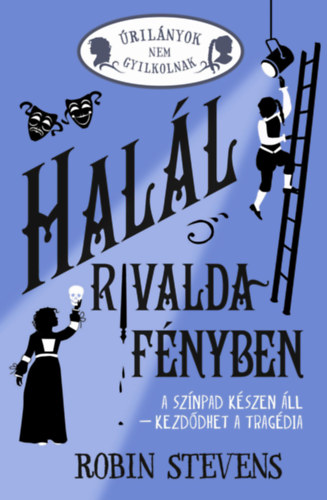 Robin Stevens: Halál rivaldafényben könyv