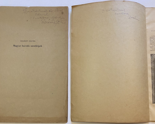 Szilárdfy Zoltán: Magyar barokk szentképek + Egy barokk kori immaculata típus ikonográfiájához. Dedikált. (2 kiadvány egyben) antikvár