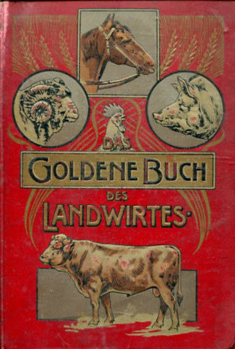 Casar Rhan: Das Goldene Buch des Landwirtes antikvár