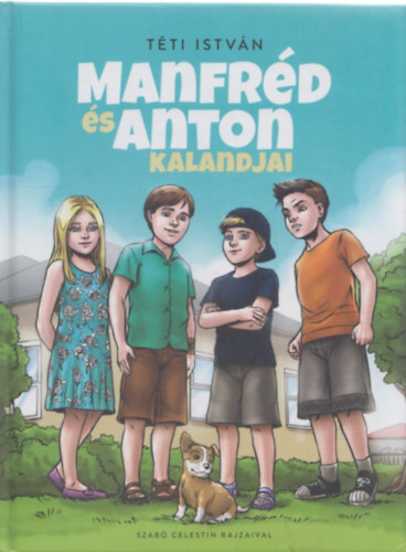 Téti István: Manfréd és Anton kalandjai antikvár