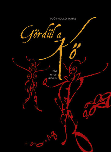 Toót-Holló Tamás: Gördül a kő antikvár