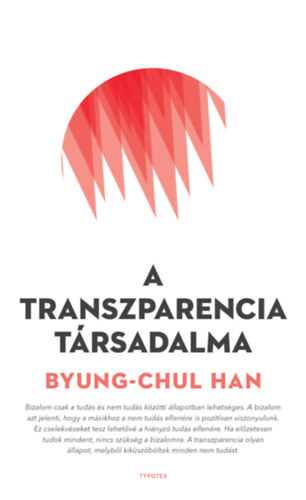 Byung-Chul Han: A transzparencia társadalma könyv