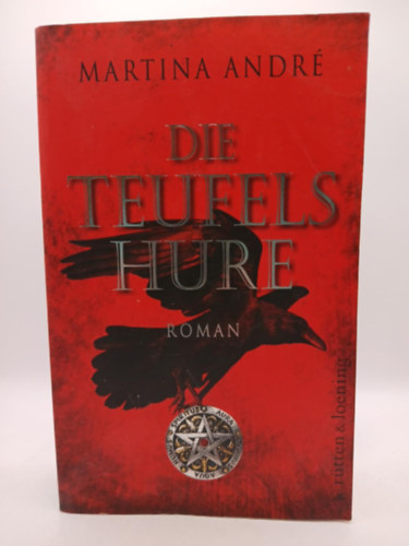Martina André: Die Teufelshure antikvár