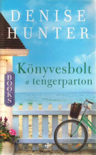 Denise Hunter: Könyvesbolt a tengerparton antikvár