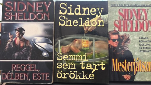 Sidney Sheldon: Sidney Sheldon könyvcsomag (3 darab) Reggel, délben, este; Semmi sem tart örökké; Mesterjátszma antikvár