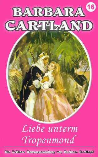 Barbara Cartland: Liebe unterm Tropenmond e-Könyv