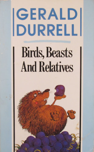 Gerald Durrel: Birds, Beasts and Relatives antikvár