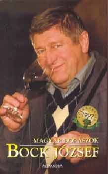 Dlusztus Imre: Magyar borászok - Bock József antikvár