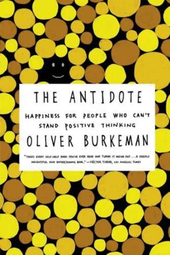 Oliver Burkeman: The Antidote antikvár