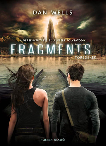 Wells, Dan: Fragments - Töredékek antikvár