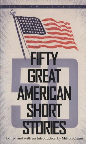 Fifty Great American Short Stories idegen