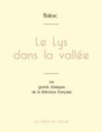 de Balzac, Honoré: Le Lys dans la vallée de Balzac (édition grand format) idegen