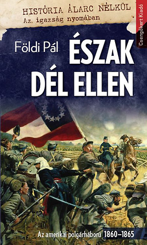 Földi Pál: Észak Dél ellen könyv
