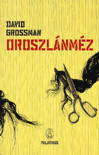 David Grossman: Oroszlánméz könyv