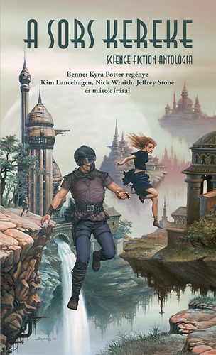 J. stb Stone, Kimlancehagen, K. Potter: A sors kereke könyv