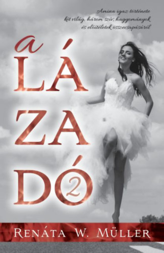 Renáta W. Müller: A lázadó 2. könyv