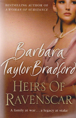 Barbara Taylor Bradford: Heirs of Ravenscar antikvár