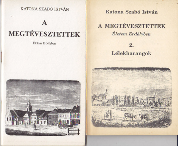 Katona Szabó István: A megtévesztettek I-II. - Dedikált - Számozott antikvár