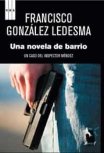 Francisco González Ledesma: Una novela de barrio antikvár