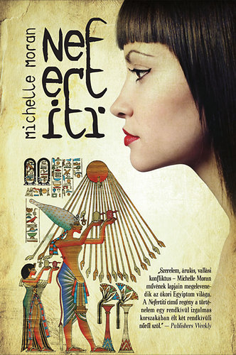 Michelle Moran: Nefertiti antikvár
