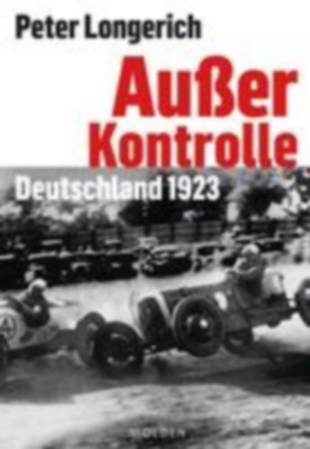 Longerich, Peter: Außer Kontrolle idegen