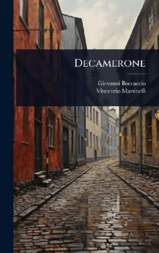 Boccaccio, Giovanni - Martinelli, Vincenzio: Decamerone idegen