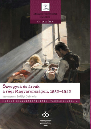 Özvegyek és árvák a régi Magyarországon könyv