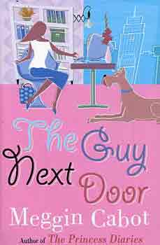 Meg Cabot: The Guy Next Door antikvár